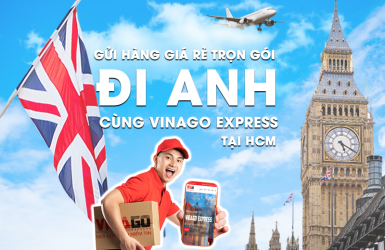 Gửi Hàng Đi Anh (UK) Giá Rẻ Trọn Gói Tại HCM Cùng Vinago Express