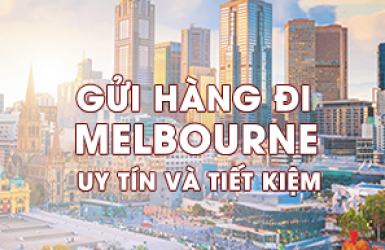 Dịch Vụ Gửi Hàng Đi Melbourne Uy Tín Và Tiết Kiệm Tại HCM