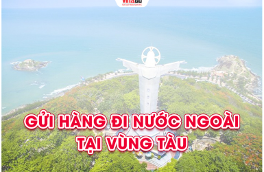 Gửi Hàng Đi Nước Ngoài Tại Vũng Tàu – Dịch Vụ Tiện Lợi Từ Vinago Express