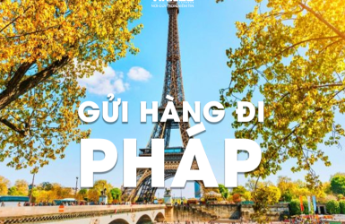GỬI HÀNG ĐI PHÁP