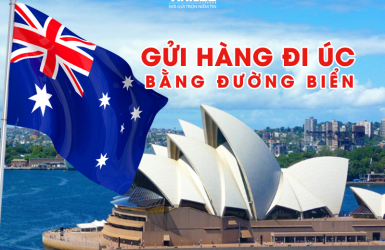 GỬI HÀNG ĐI ÚC BẰNG ĐƯỜNG BIỂN TRỌN GÓI A-Z SIÊU TIẾT KIỆM