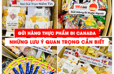 Gửi Thực Phẩm Đi Canada Và Những Điều Quan Trọng Cần Lưu Ý