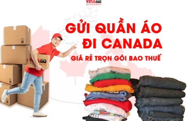 GỬI QUẦN ÁO ĐI CANADA GIÁ RẺ TRỌN GÓI BAO THUẾ