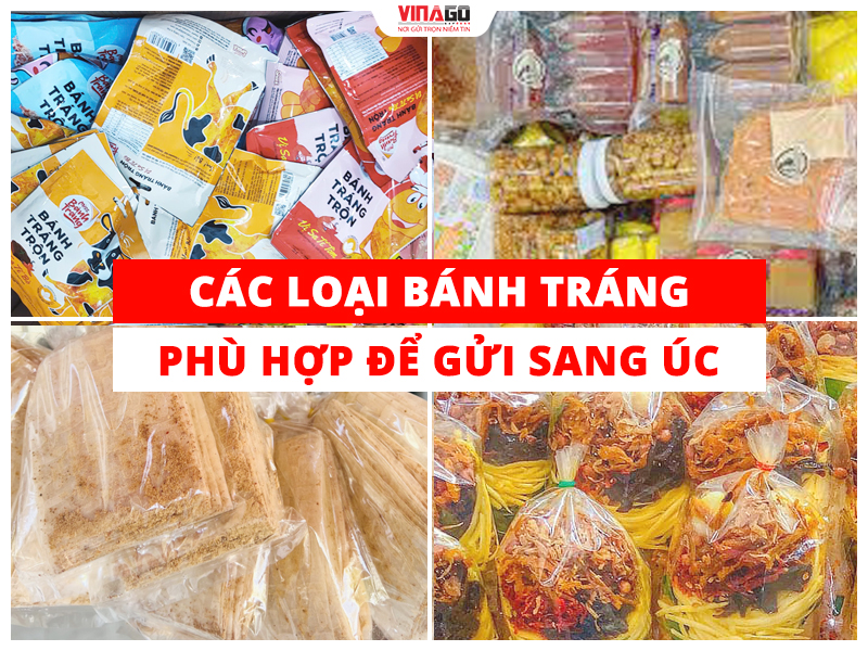 Các loại bánh tráng phù hợp để gửi sang Úc