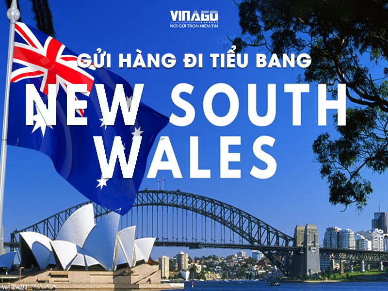 GỬI HÀNG ĐI TIỂU BANG NEW SOUTH WALES ÚC CÙNG VINAGO EXPRESS