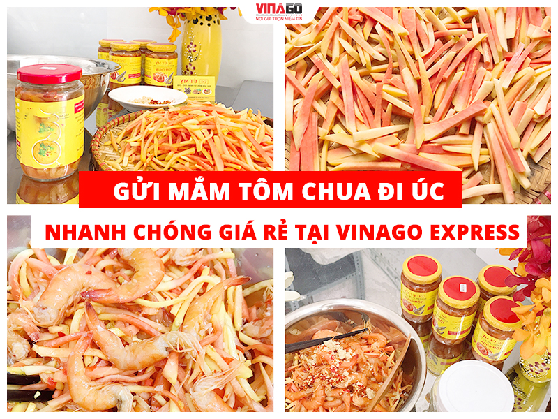 GỬI MẮM TÔM CHUA ĐI ÚC NHANH CHÓNG GIÁ RẺ TẠI VINAGO EXPRESS