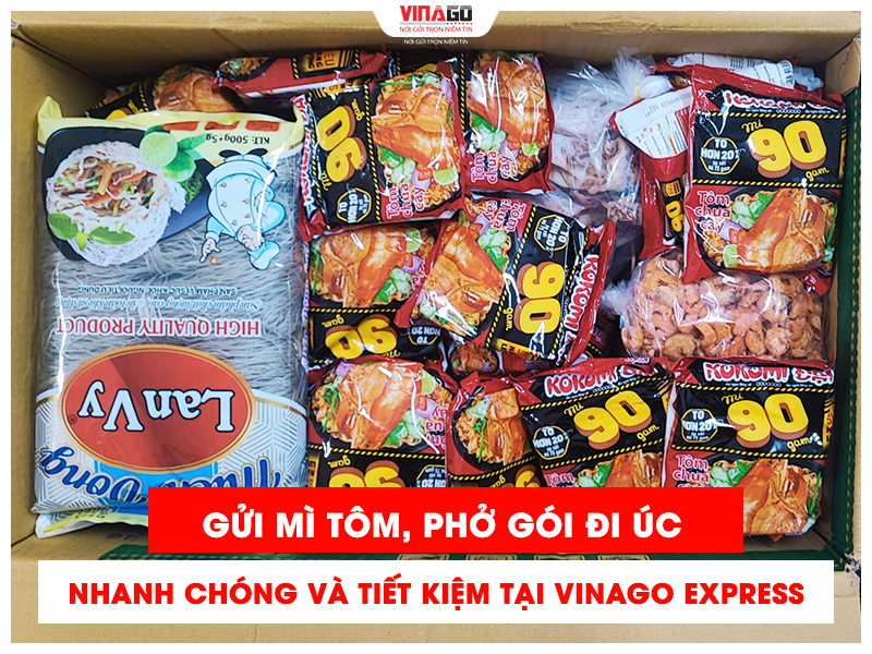 GỬI MÌ TÔM MÌ GÓI, PHỞ GÓI ĐI ÚC NHANH CHÓNG VÀ UY TÍN