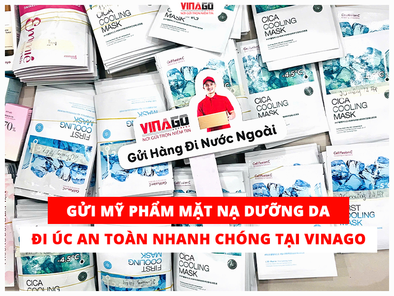 Gửi mỹ phẩm, mặt nạ dưỡng da đi Úc an toàn nhanh chóng tại Vinago Express