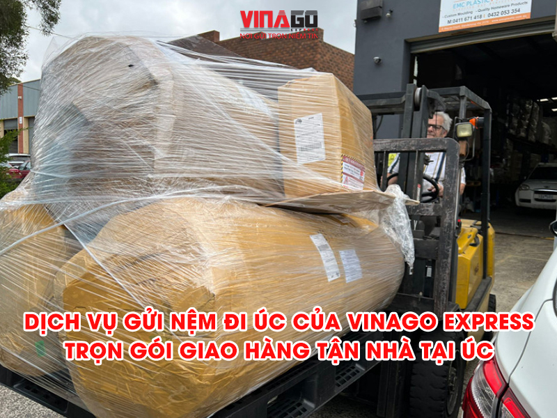GỬI NỆM ĐI ÚC CỦA VINAGO EXPRESS TRỌN GÓI GIAO HÀNG TẬN NHÀ
