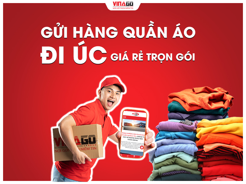 GỬI HÀNG QUẦN ÁO ĐI ÚC GIÁ RẺ TRỌN GÓI