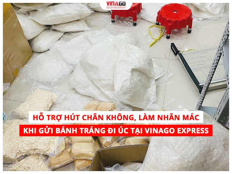 Hỗ trợ hút chân không, làm nhãn mác khi gửi bánh tráng đi Úc tại Vinago Express