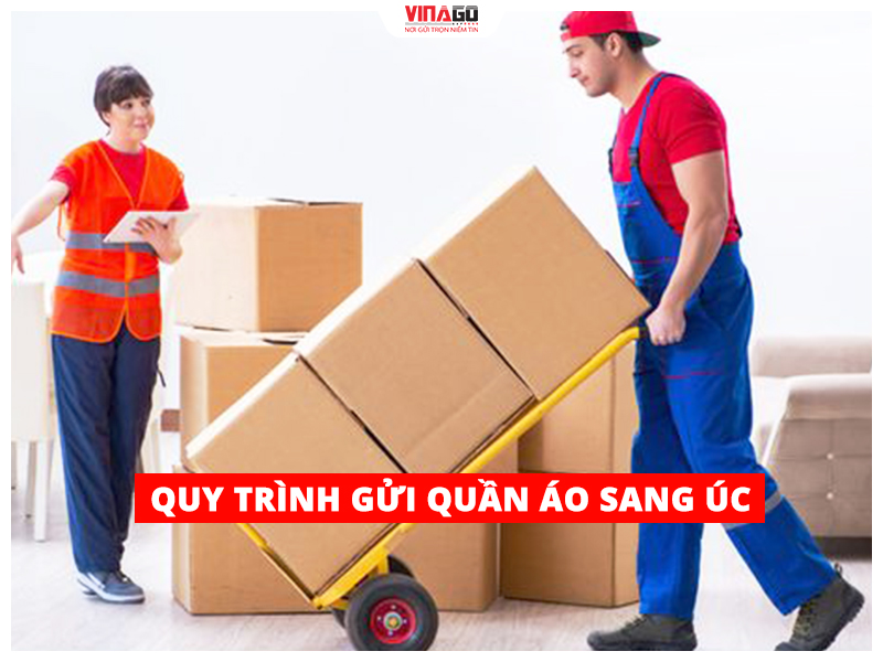 Quy trình gửi quần áo sang Úc (Australia)