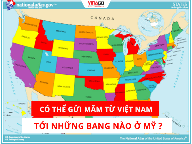CÓ THỂ GỬI MẮM TỪ VIỆT NAM TỚI NHỮNG BANG NÀO Ở MỸ