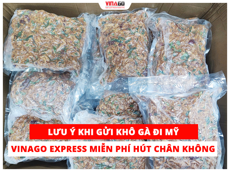 LƯU Ý KHI GỬI KHÔ GÀ ĐI MỸ