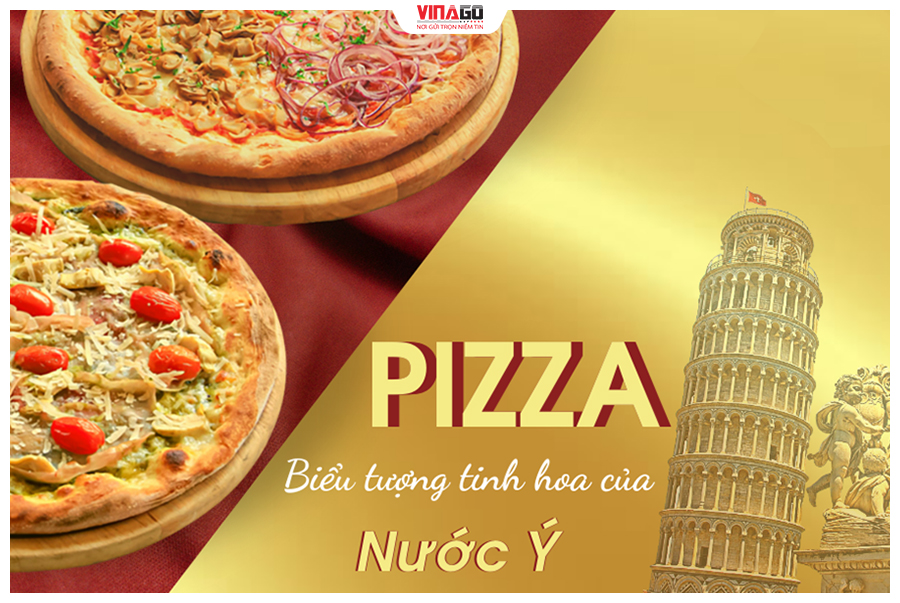 BIỂU TƯỢNG NƯỚC Ý- BÁNH PIZZA VÀ THÁP NGHIÊNG