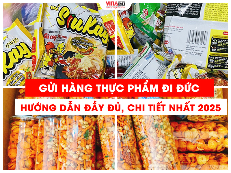 GỬI HÀNG THỰC PHẨM ĐI ĐỨC HƯỚNG DẪN CHI TIẾT NHẤT NĂM 2025