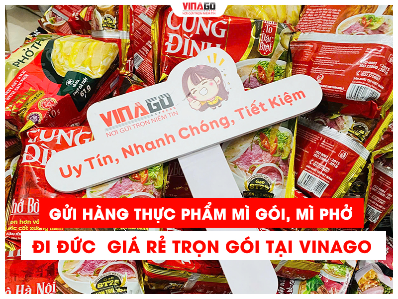 GỬI HÀNG THỰC PHẨM MÌ TÔM, MÌ GÓI ĐI ĐỨC GIÁ RẺ TRỌN GÓI TẠI VINAGO EXPRESS